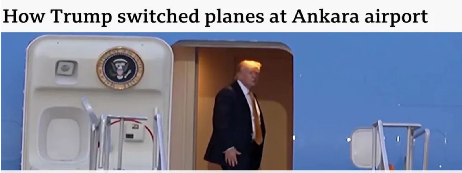 Trump Switched Planes in Turkey Amid Life Threat